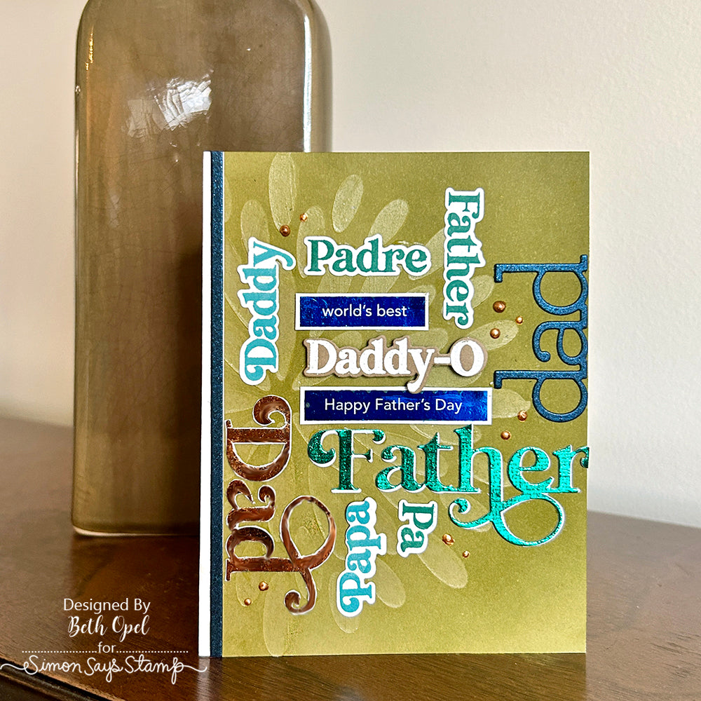 Simon Says Stamp Foil Transfer Cards and Dies Fancy Dad and Father Greetings set773fd Celebrate Father's Day Card