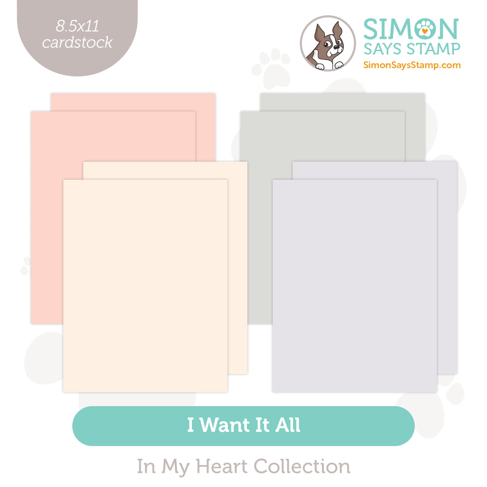 Simon Says Stamp In My Heart Collection I Want it All Cardstock 8 Sheets 0326mp