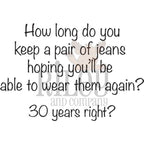 Riley and Company Funny Bones 30 Year Jeans Clear Stamp rwd-1237