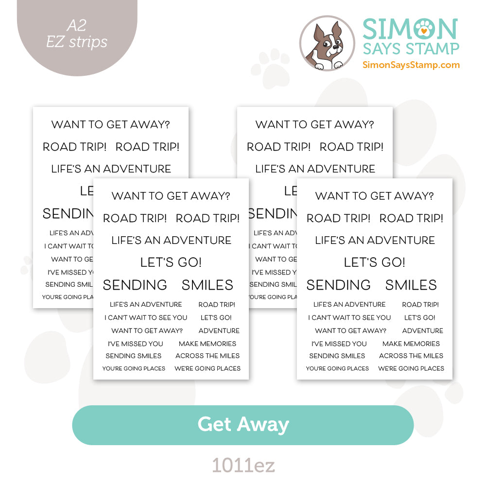 Simon Says Stamp EZ Strips Get Away 1011ez Friend Like You