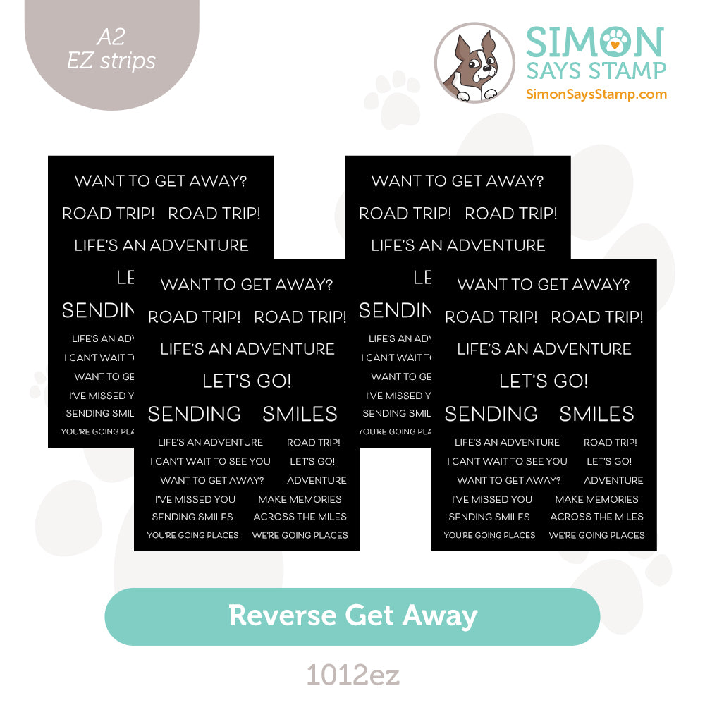Simon Says Stamp EZ Strips Reverse Get Away 1012ez Friend Like You