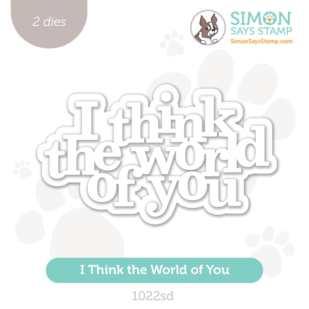 Simon Says Stamp I Think The World Of You Wafer Dies 1022sd Sweetheart