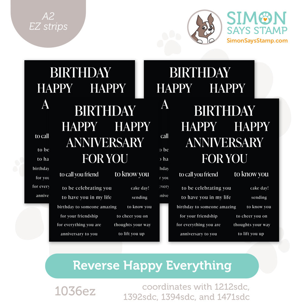 Simon Says Stamp Reverse Happy Everything EZ Strips 1036ez Stamptember