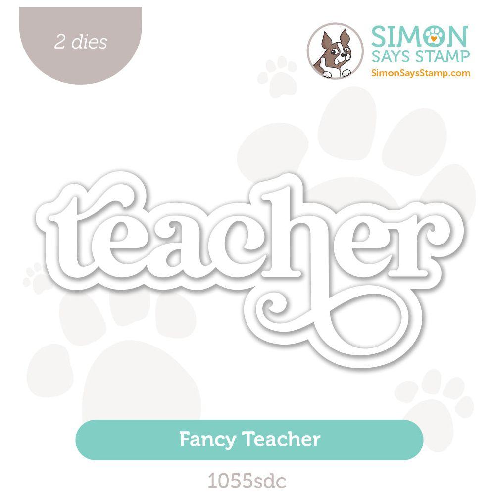 Simon Says Stamp Fancy Teacher Wafer Dies 1055sdc Be Bold