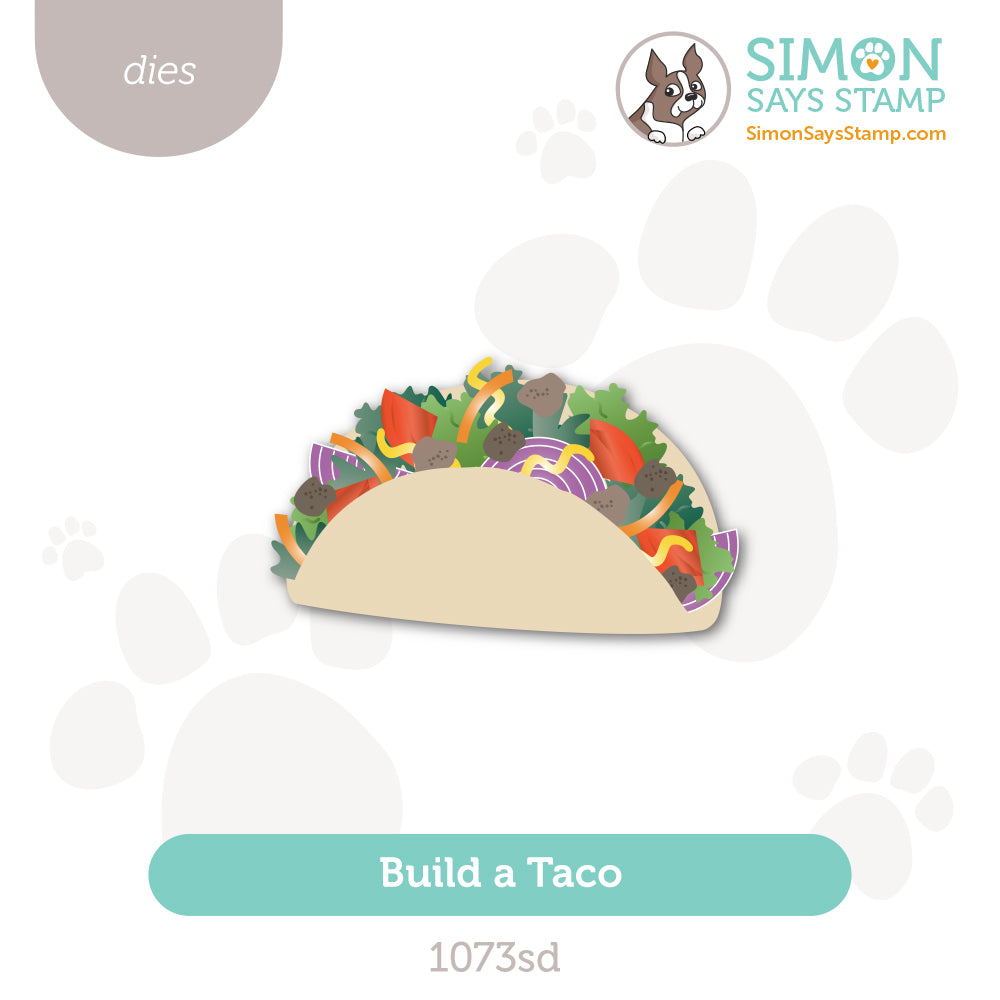 Simon Says Stamp Build a Taco Wafer Dies 1073sd Celebrate