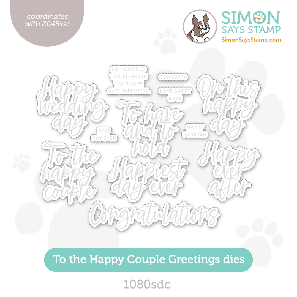 Simon Says Stamp To The Happy Couple Greetings Wafer Dies 1080sdc Celebrate