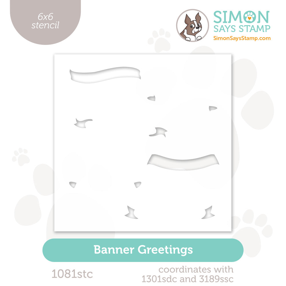 Simon Says Stamp Stencil Banner Greetings 1081stc Moments in Time