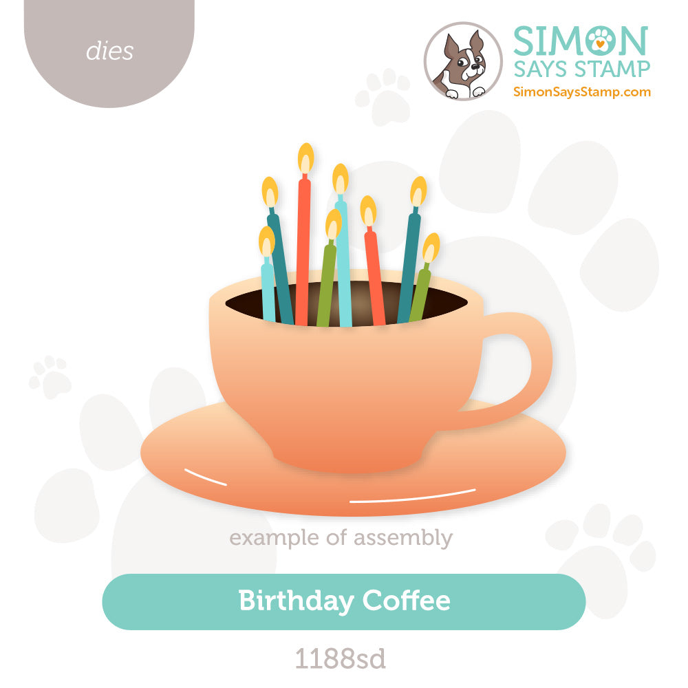 Simon Says Stamp Birthday Coffee Wafer Dies 1188sd Sweet Wishes
