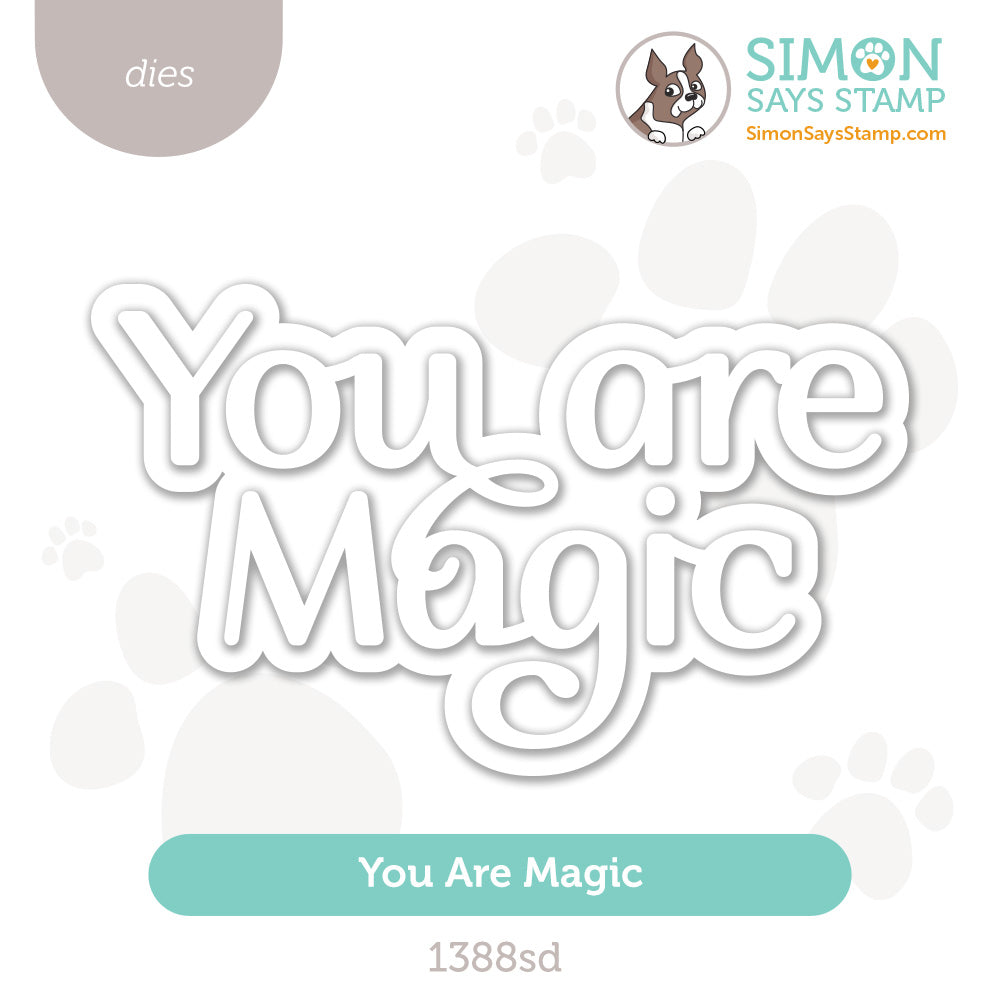 Simon Says Stamp You Are Magic Wafer Dies 1388sd STAMPtember