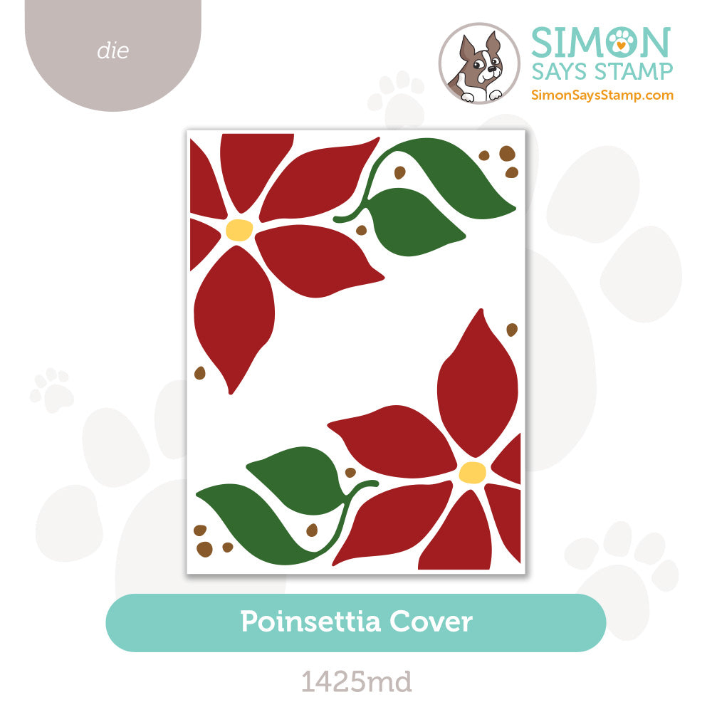 Simon Says Stamp Poinsettia Cover Wafer Die 1425md And Everything Nice