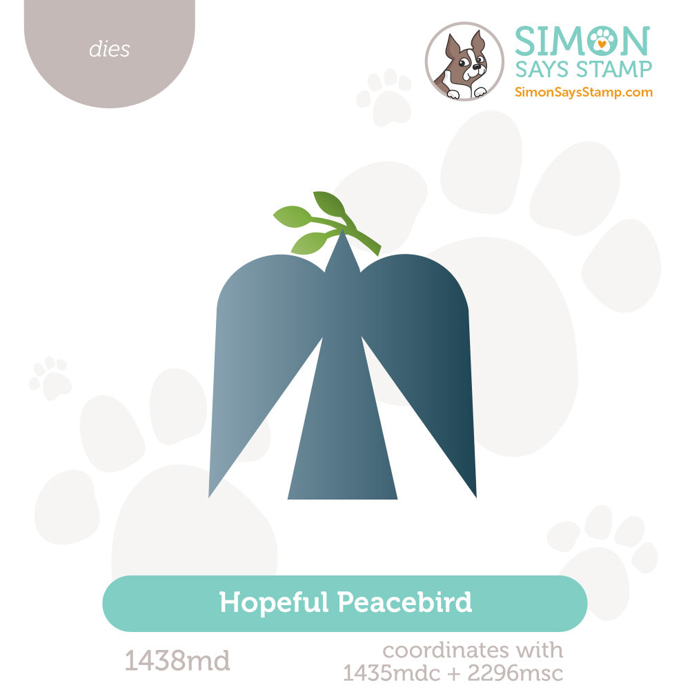 Simon Says Stamp Hopeful Peacebird Wafer Dies 1438md And Everything Nice