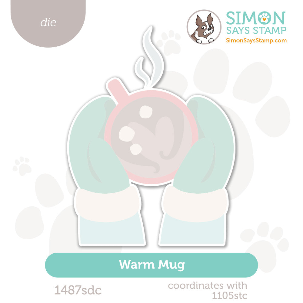 Simon Says Stamp Warm Mug Wafer Dies 1487sdc And Everything Nice