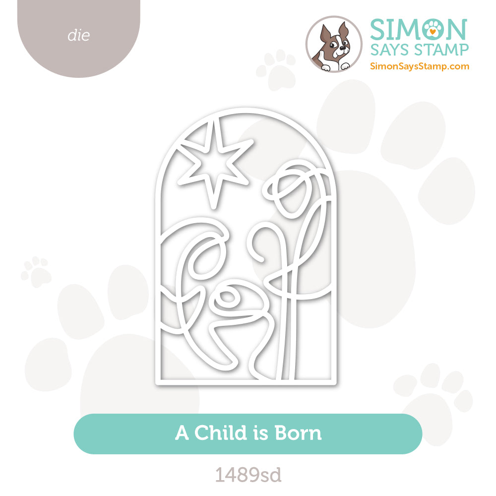 Simon Says Stamp A Child Is Born Wafer Dies 1489sd And Everything Nice