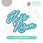 Simon Says Stamp He Is Risen Script Wafer Dies 1585sd Beautiful Moments