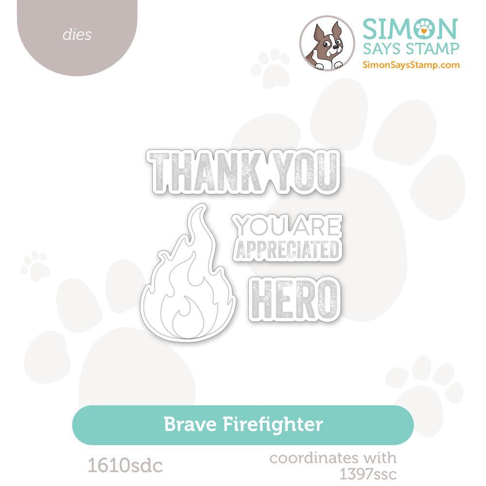 Simon Says Stamp Brave Firefighter Wafer Dies 1610sdc Shine On