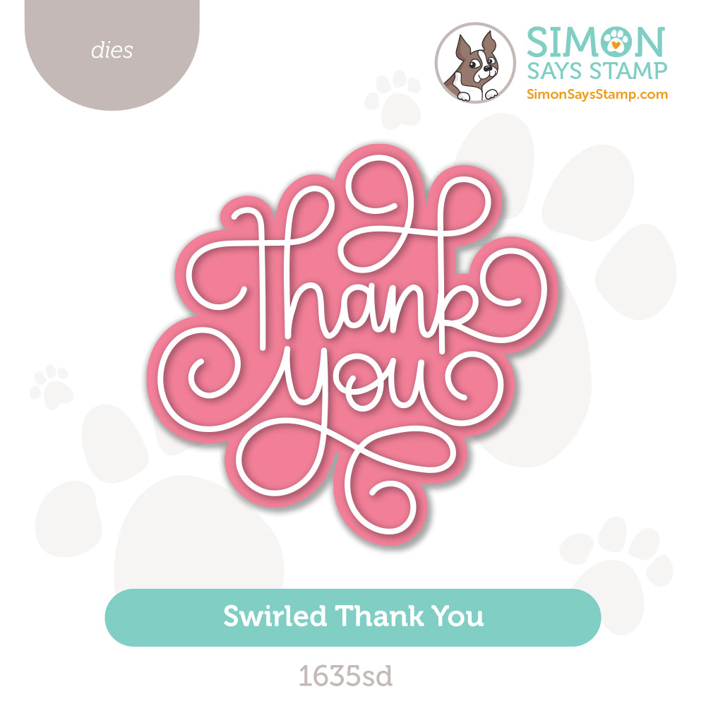 Simon Says Stamp Swirled Thank You Wafer Dies 1635sd Shine On