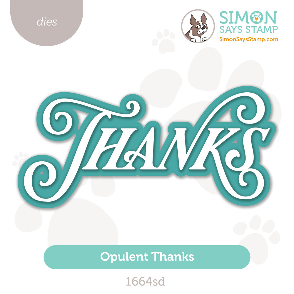 Simon Says Stamp Opulent Thanks Wafer Dies 1664sd Every Happiness