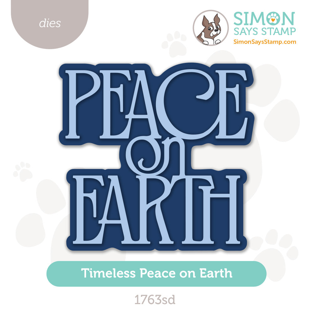 Simon Says Stamp Timeless Peace on Earth Wafer Dies 1763sd Stamptember