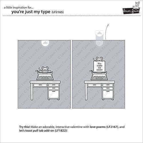 Simon Says Stamp! Lawn Fawn SET YOU'RE JUST MY TYPE Clear Stamps and Dies LLFYMT