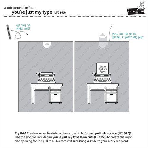 Simon Says Stamp! Lawn Fawn SET YOU'RE JUST MY TYPE Clear Stamps and Dies LLFYMT