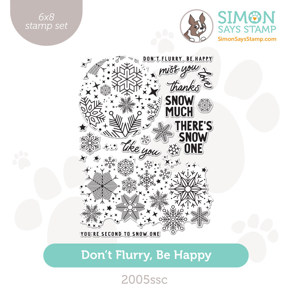 Simon Says Clear Stamps Don't Flurry Be Happy 2005ssc