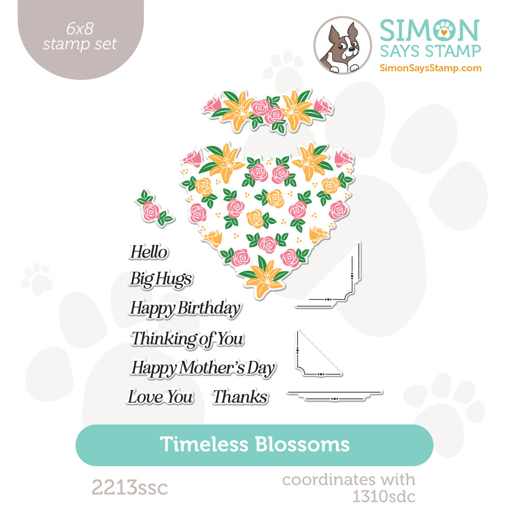 Simon Says Clear Stamps Timeless Blossoms 2213ssc You Are My Favorite