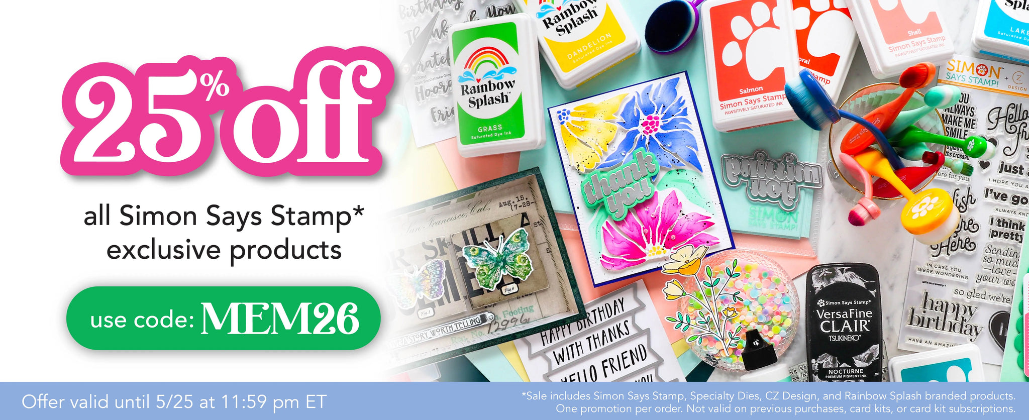 25% off Simon Says Stamp Exclusive Products with code MEM26