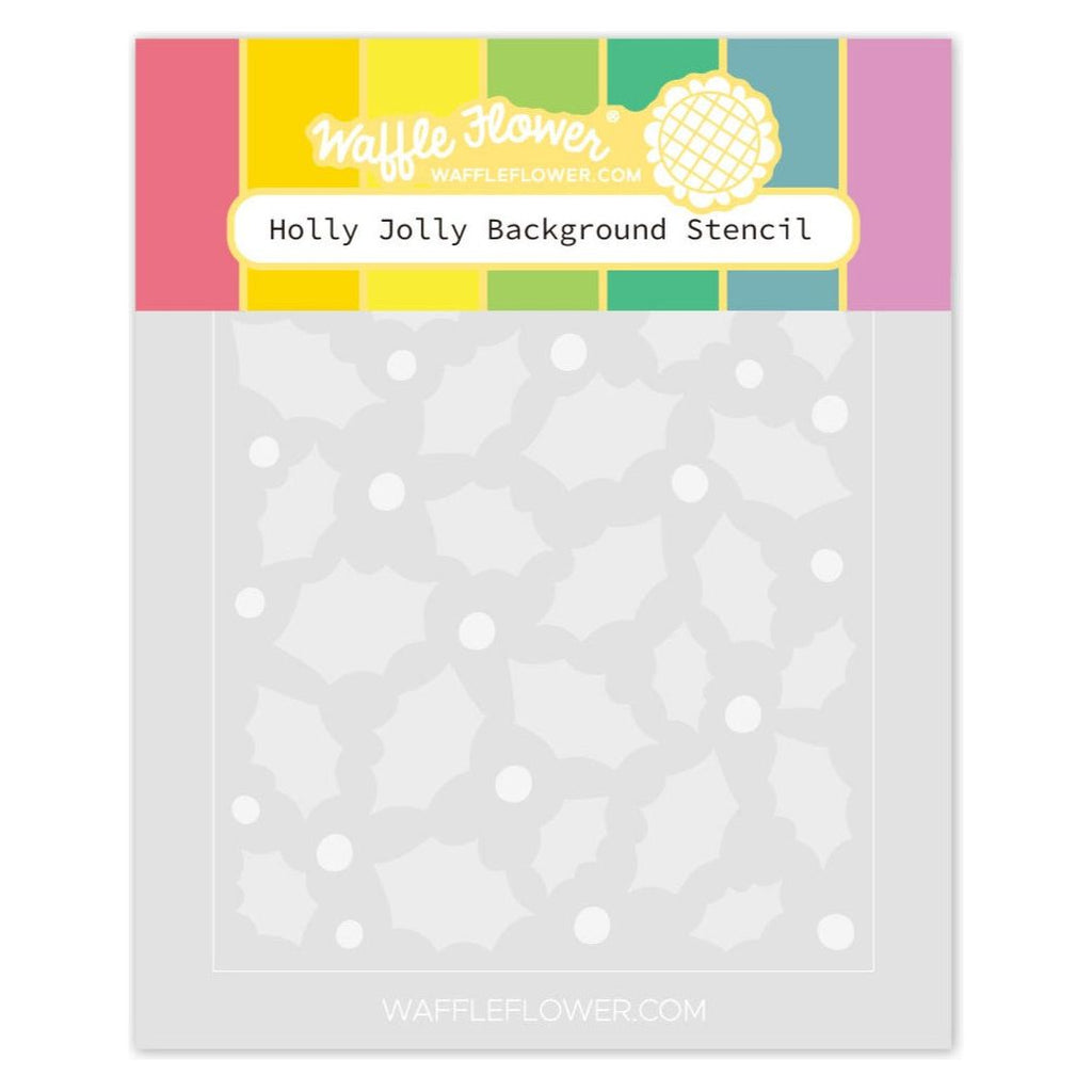 Waffle Flower Holly Jolly Background Stencils 421775