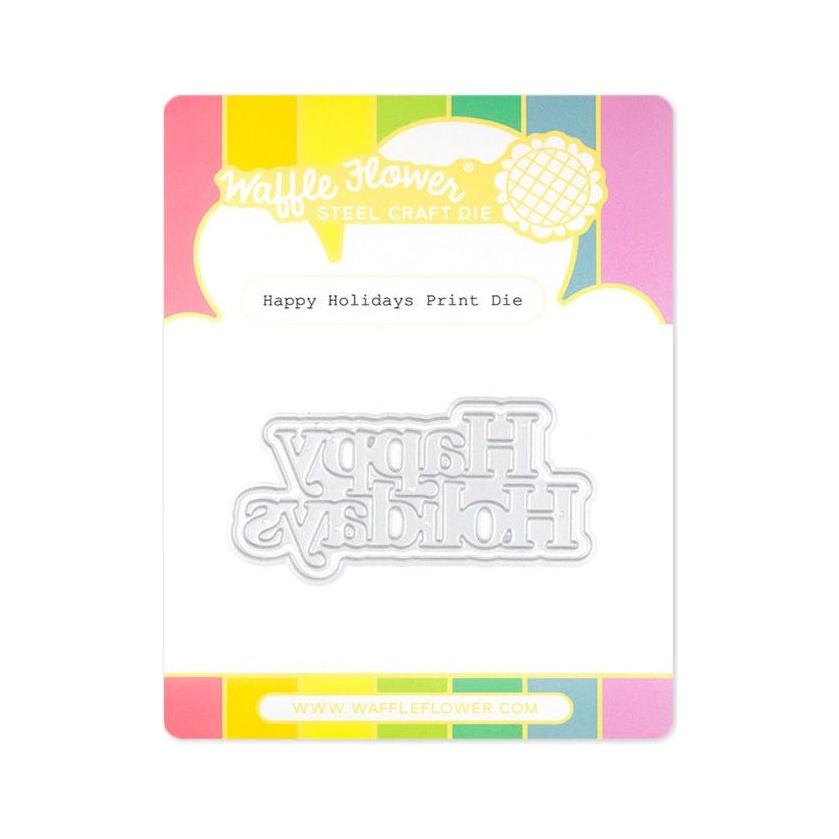 Waffle Flower Happy Holidays Print Dies 421785