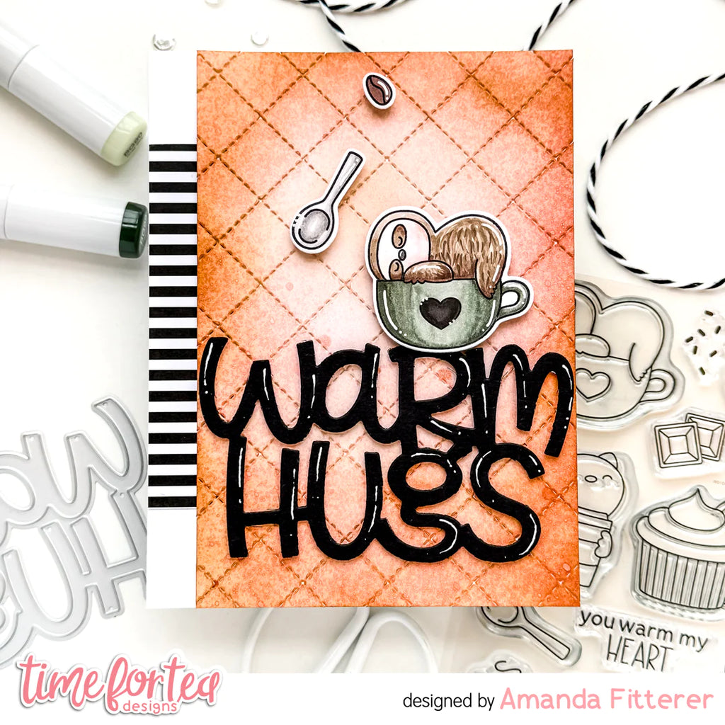 Time For Tea Designs Warm Hugs Sentiment Die warm hugs