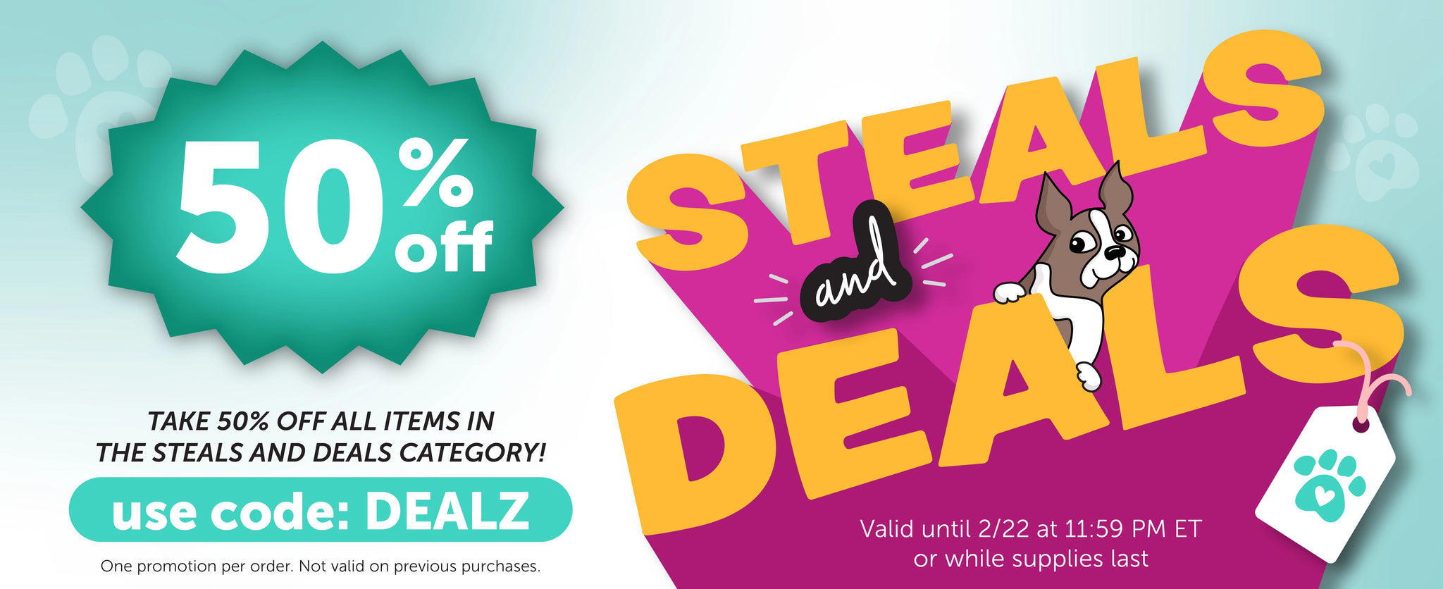 50% off Steals and Deals in the Steals and Deals Category with Code DEALZ