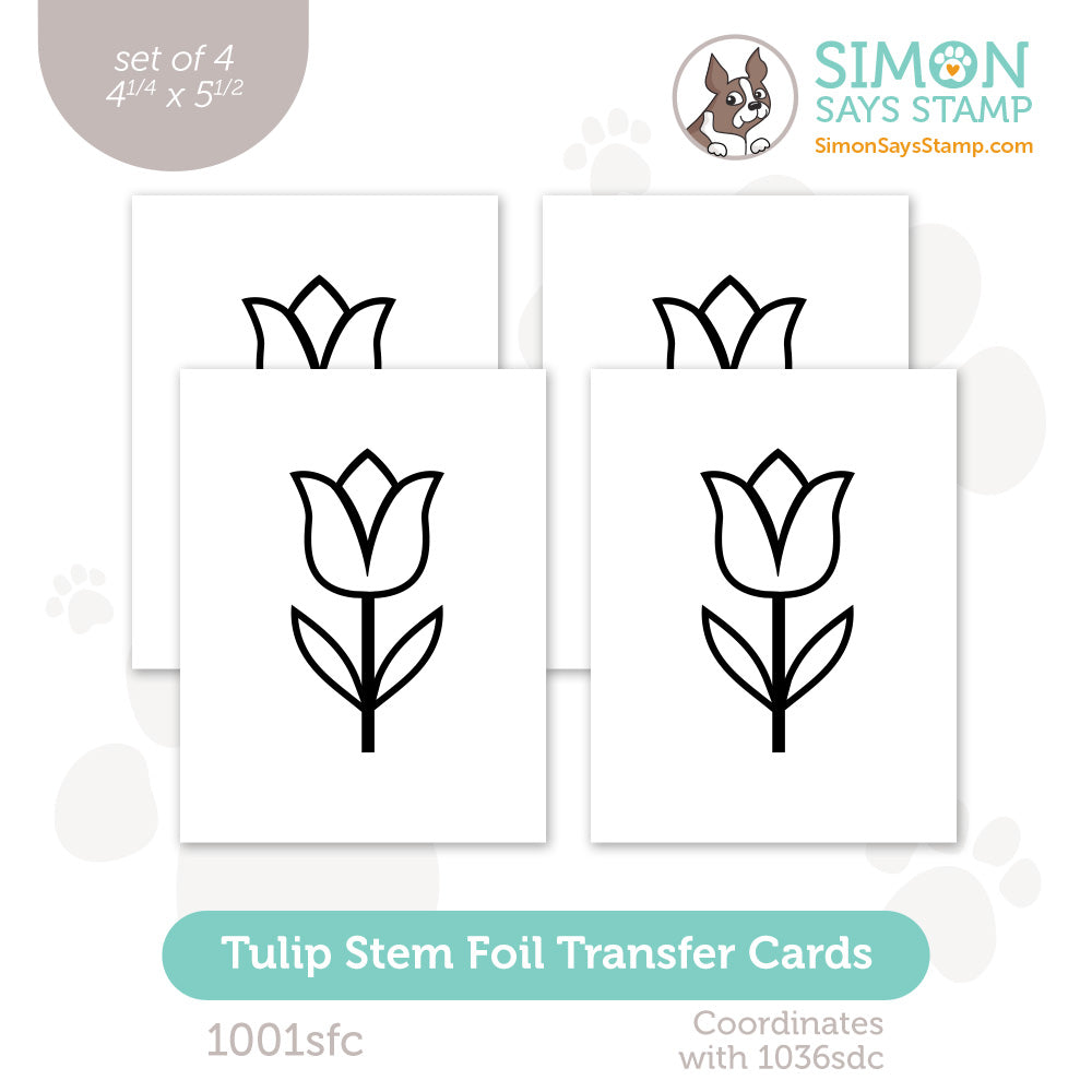 Simon Says Stamp Foil Transfer Cards Tulip Stem 1001sfc Splendor