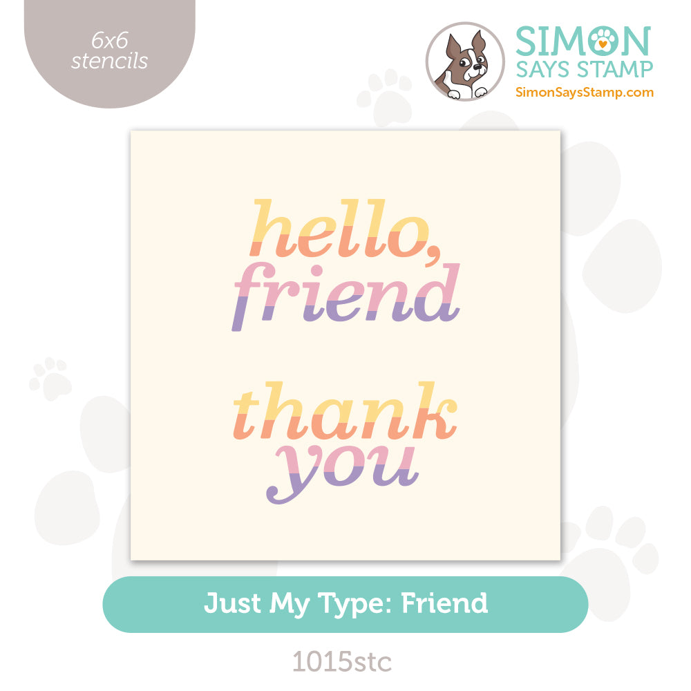Simon Says Stencils Just My Type Friend 1015stc Sweetheart