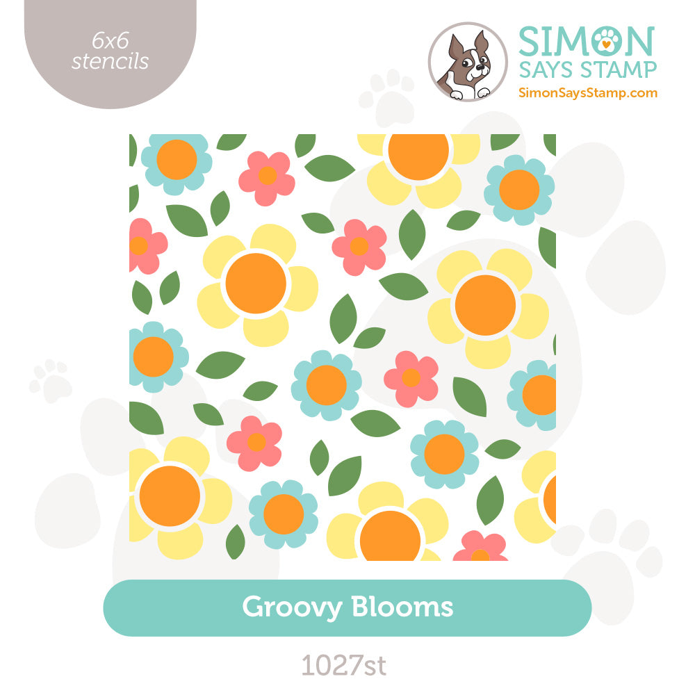 Simon Says Stamp Stencils Groovy Blooms 1027st Be Bold