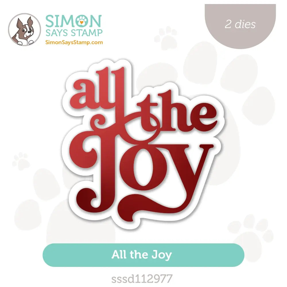 Simon Says Stamp All The Joy Wafer Dies sssd112977 All The Joy