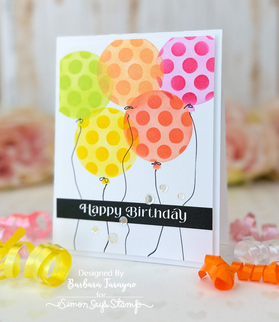 Simon Says Stamp Stencils All The Balloons set672ab Stamptember Birthday Card