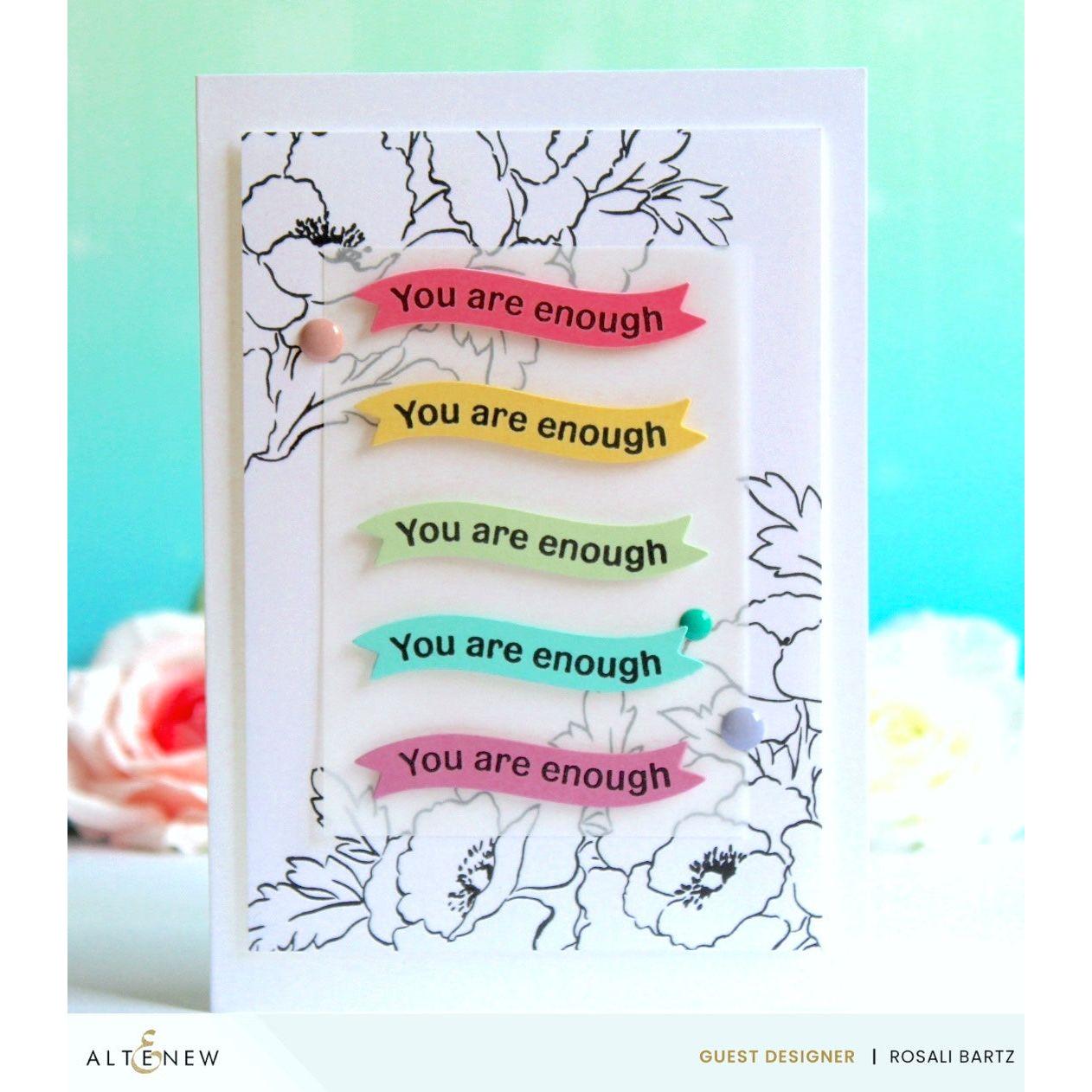 Altenew One-Go Words and Banners Clear Stamp and Die Set you are enough