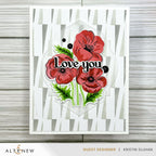 Altenew Dynamic Duo Precious Poppies and Add-on Die Set love you
