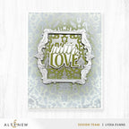 Altenew Decorative Frames 3D Embossing Folder and Die Set alt11517 with love card