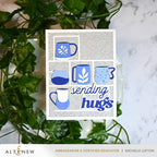 Altenew My Favorite Mugs Layering Dies alt11008 sending hugs card