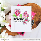 Altenew One-Go Friendship Flowers Dies alt10725 thank you