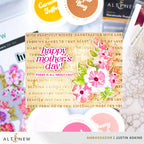 Altenew One-Go Friendship Flowers Layering Stencils alt10724 happy mother's day