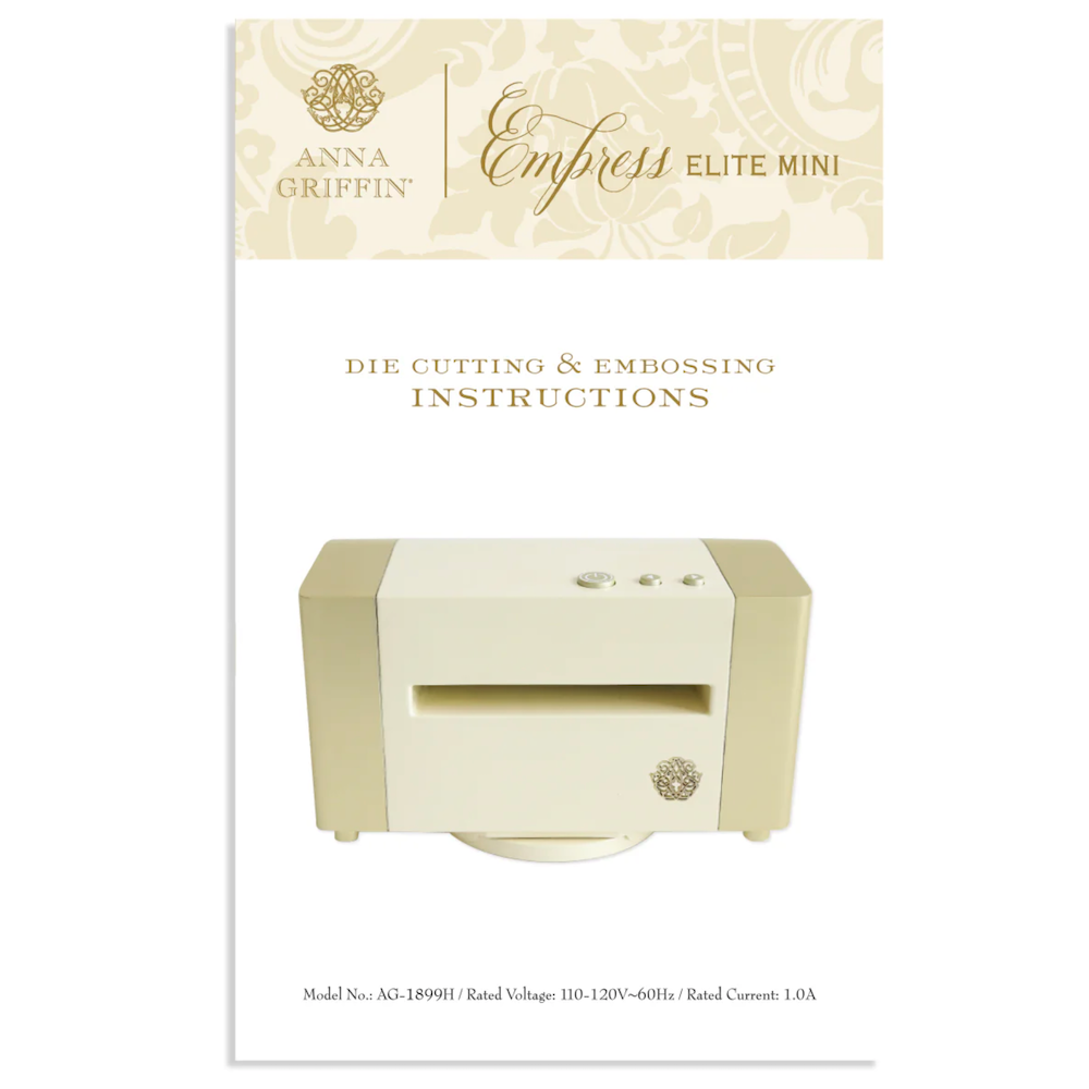 Anna Griffin Empress Elite Mini Diecutting and Embossing Machine ag-1899h manual