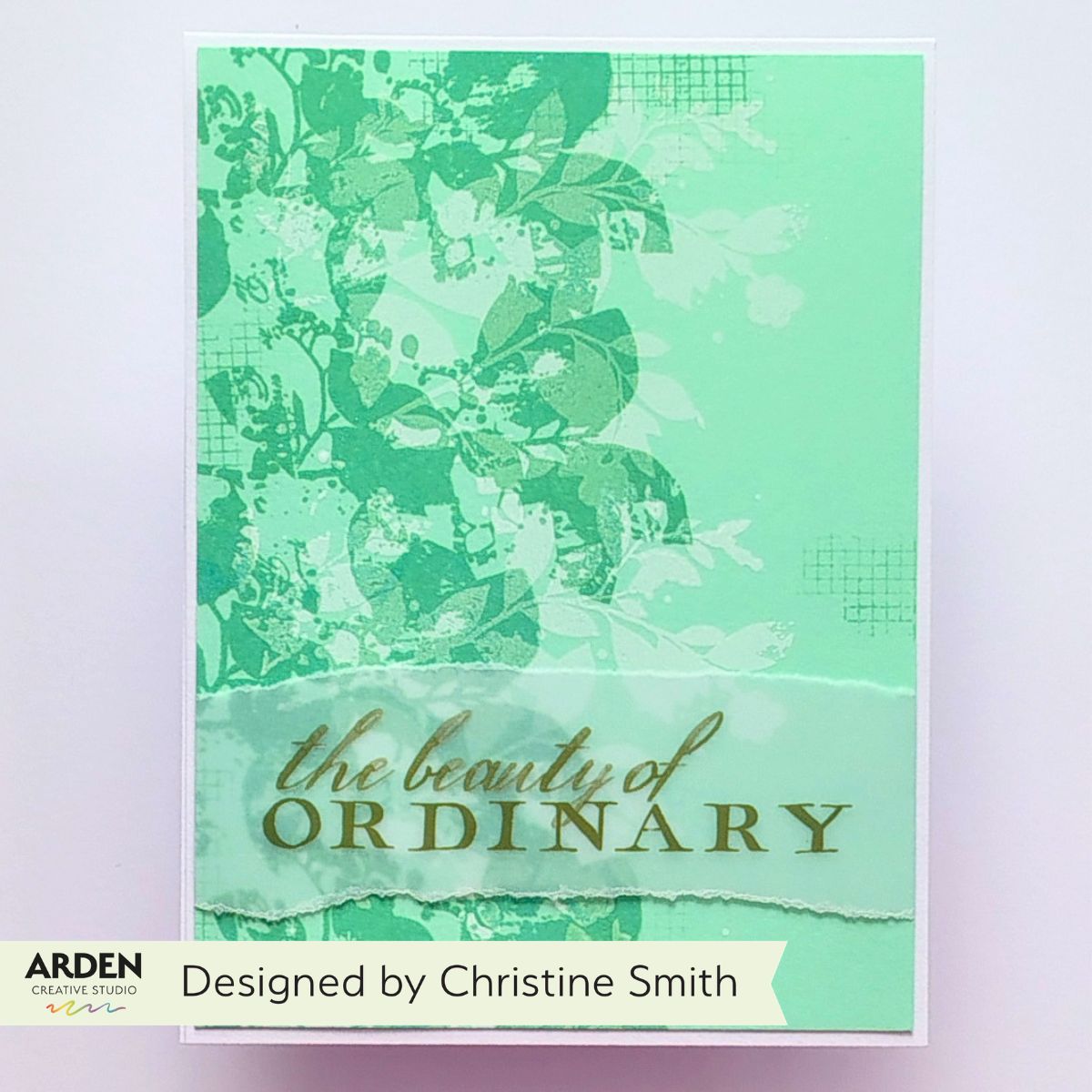 Arden Creative Studio Maker Series Artsy Garden Clear Stamp Set acscs0042 green leaves the beauty of ordinary card christine smith