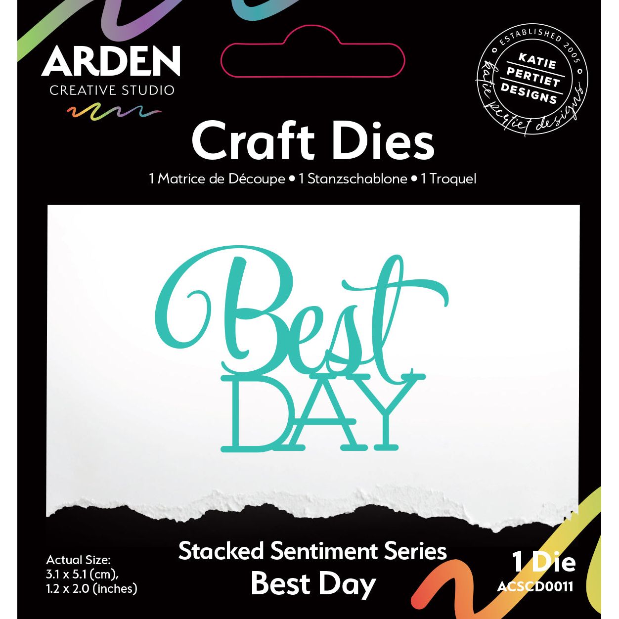 Arden Creative Studio Stacked Best Day Die acscd0011
