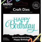 Arden Creative Studio Stacked Happy Birthday Die acscd0024
