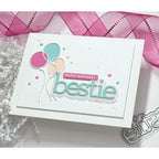 CZ Design Bestie Wafer Dies czd228 Sweetheart Friend Birthday Card