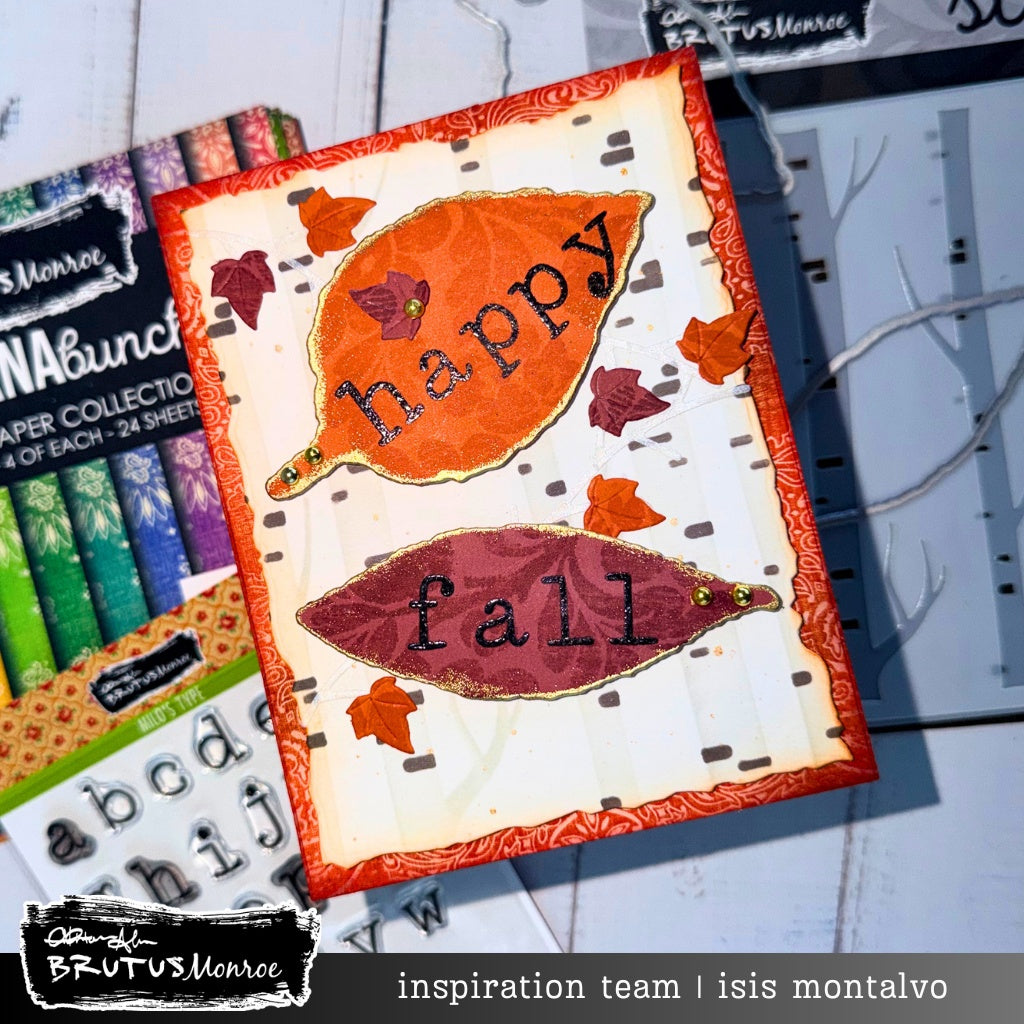 Brutus Monroe Birchwood Layering 6x6 Stencils bru7387-2 happy fall leaves card isis montalvo