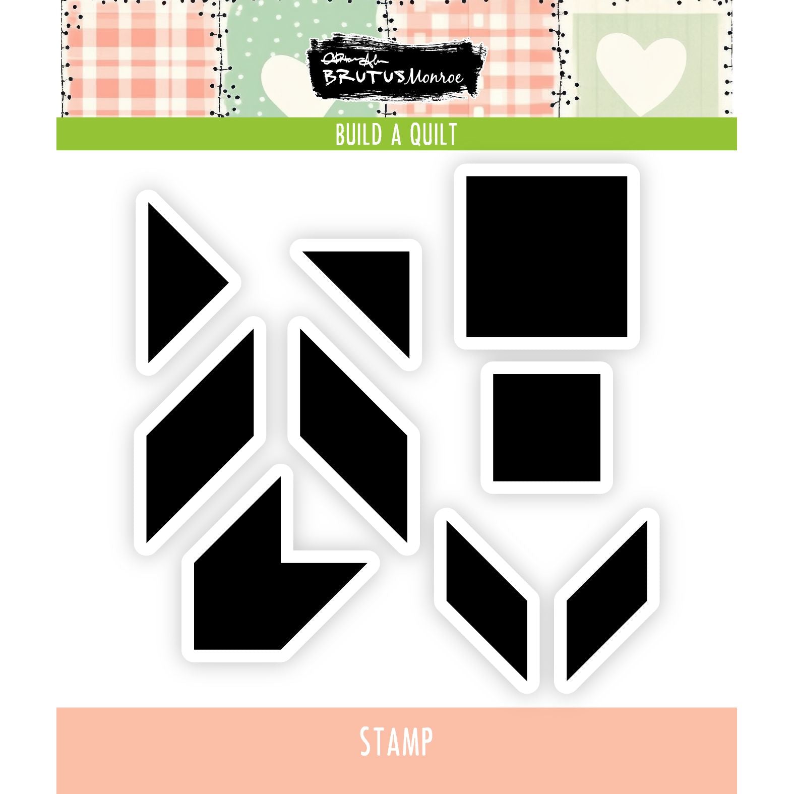 Brutus Monroe Build a Quilt Clear Stamps bru5763