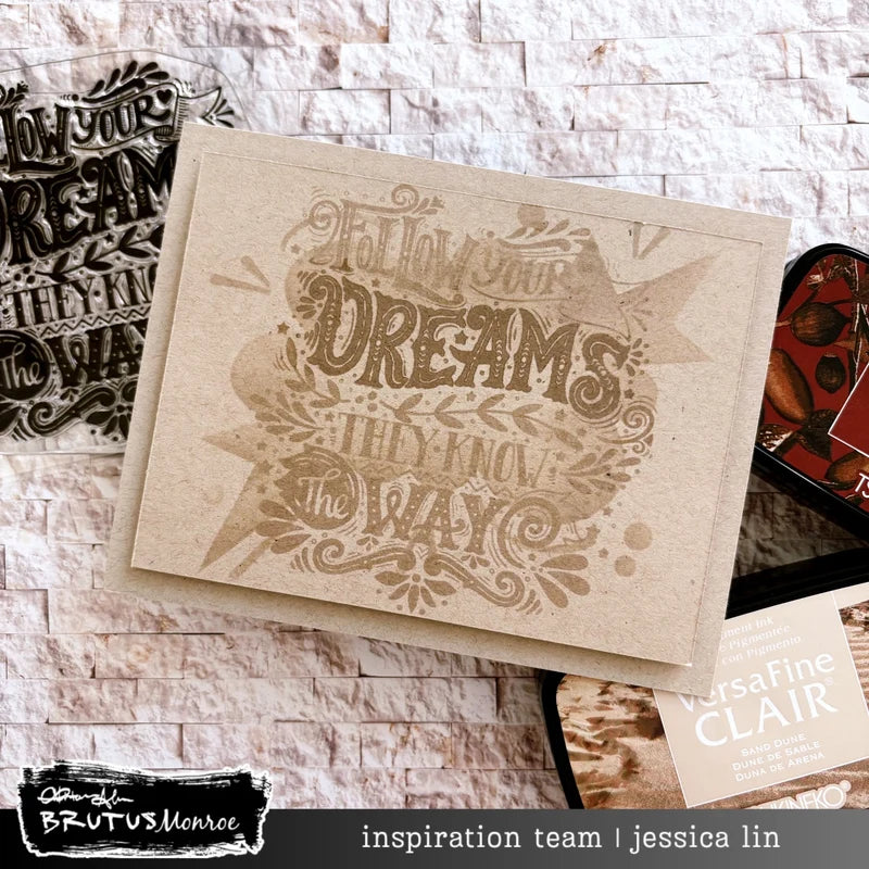 Brutus Monroe Dreams Know the Way Clear Stamp bru1210 follow your dreams card jessica lin